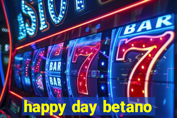 happy day betano